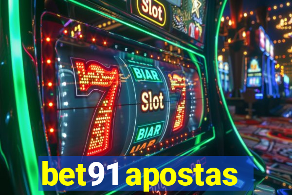 bet91 apostas