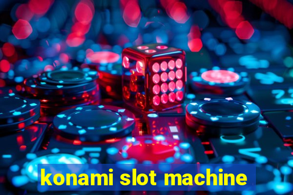 konami slot machine