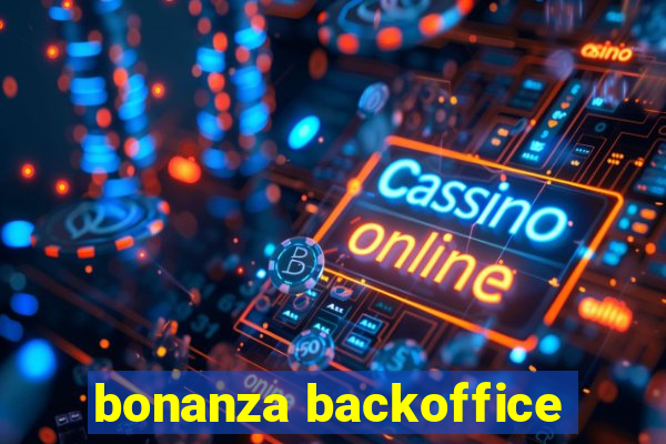 bonanza backoffice