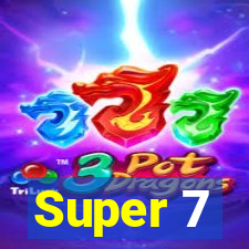 Super 7