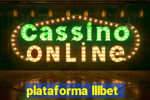 plataforma lllbet