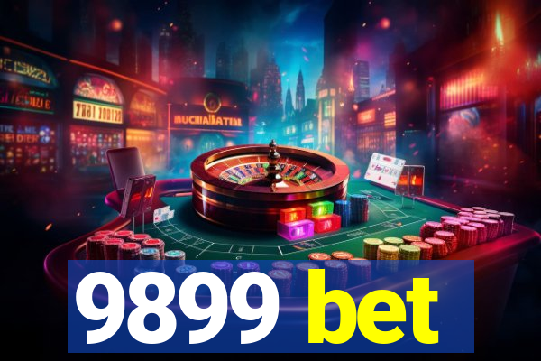 9899 bet