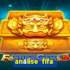 análise fifa bet365 grátis