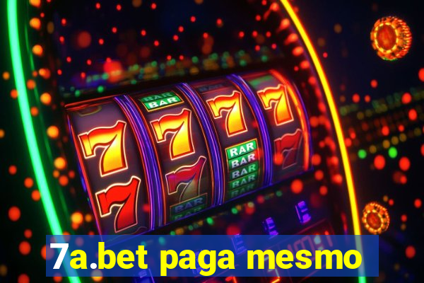 7a.bet paga mesmo