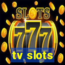 tv slots