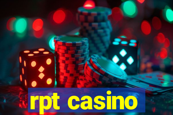 rpt casino