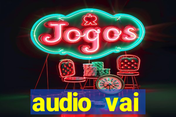 audio vai corinthians whatsapp