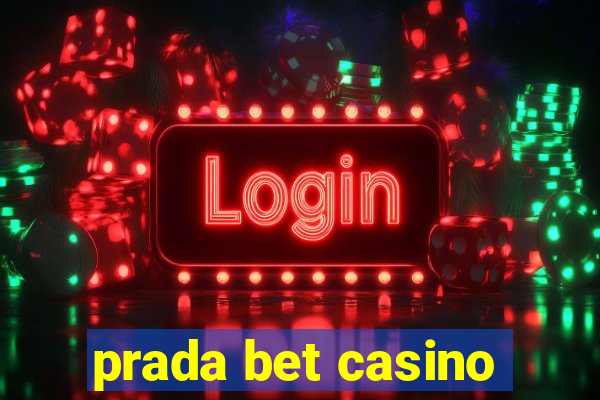 prada bet casino