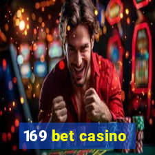 169 bet casino