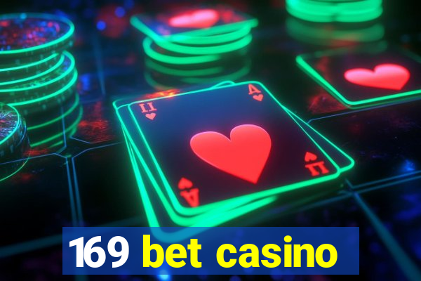 169 bet casino