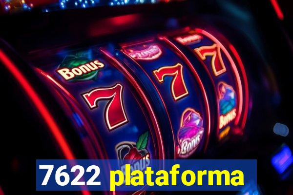 7622 plataforma