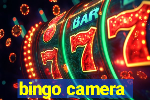 bingo camera