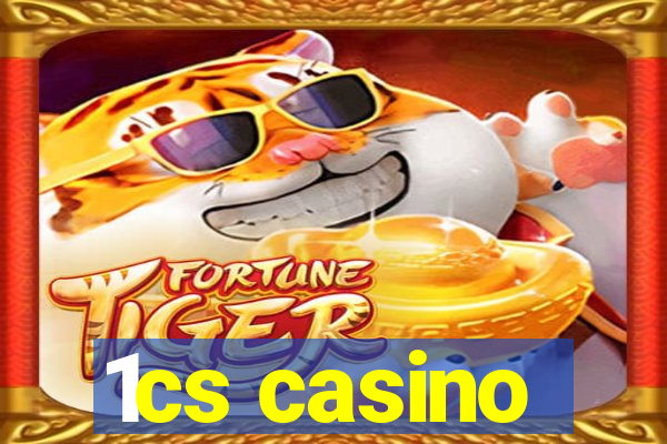 1cs casino