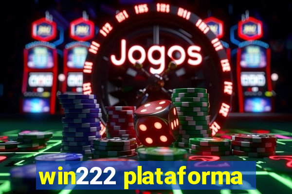 win222 plataforma