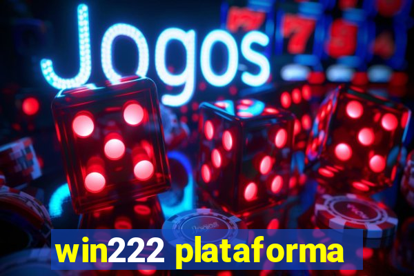 win222 plataforma