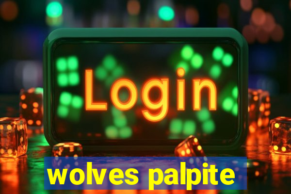 wolves palpite