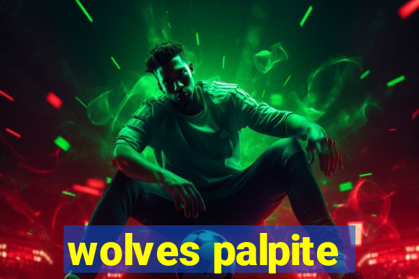 wolves palpite