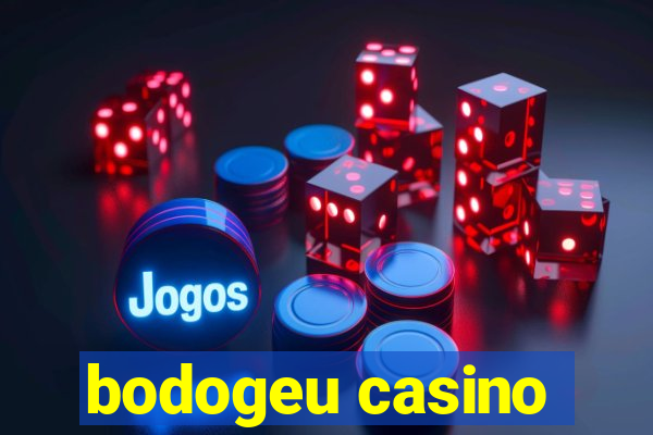 bodogeu casino