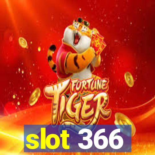 slot 366