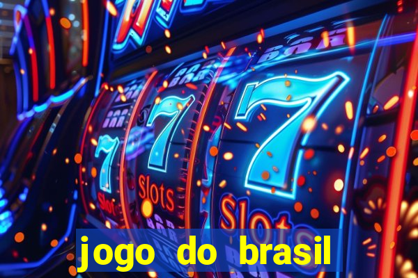 jogo do brasil onde ver