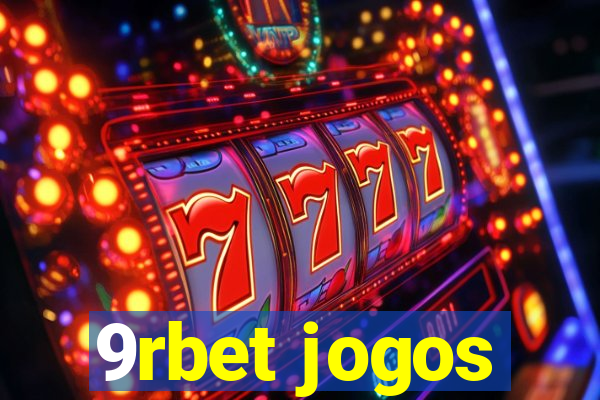 9rbet jogos