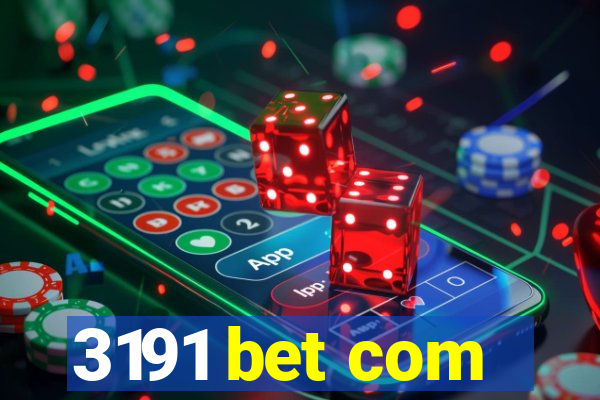 3191 bet com