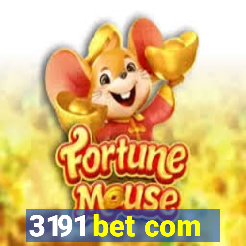 3191 bet com