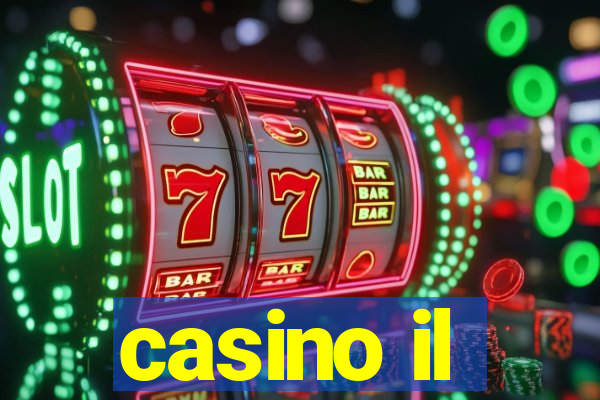 casino il