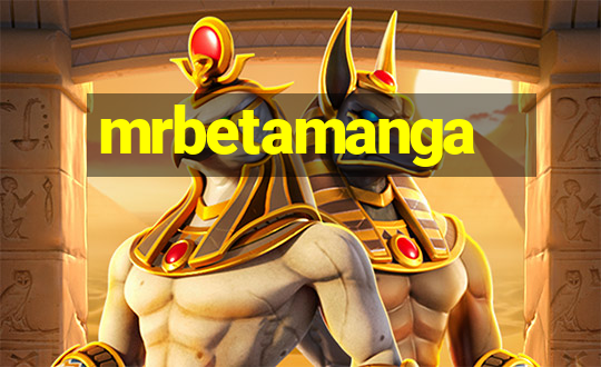 mrbetamanga