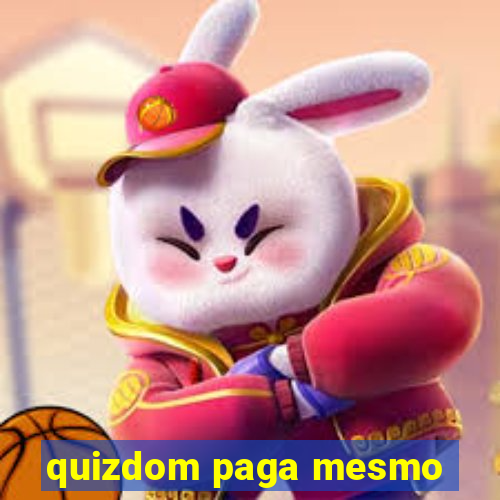 quizdom paga mesmo