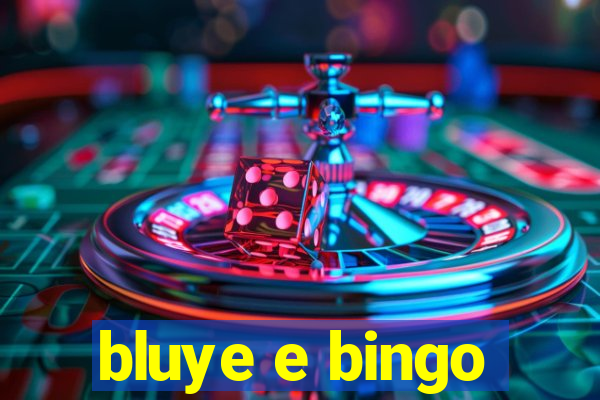 bluye e bingo