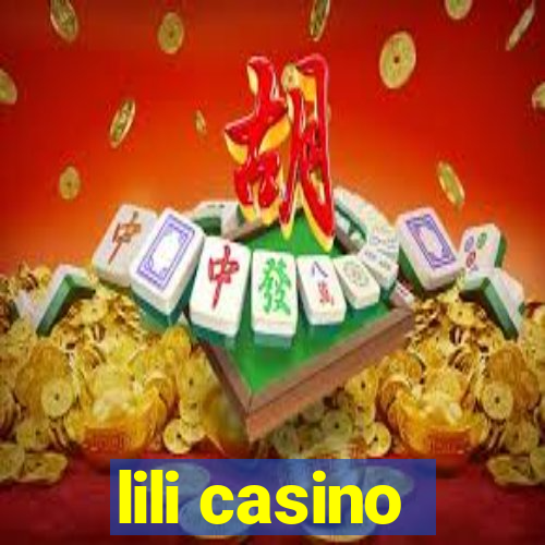 lili casino