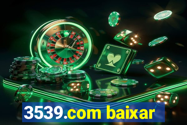 3539.com baixar