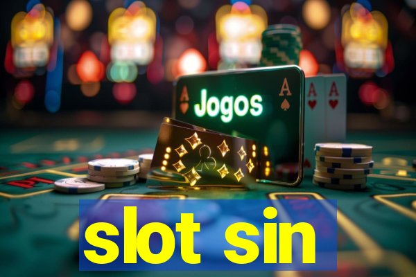 slot sin