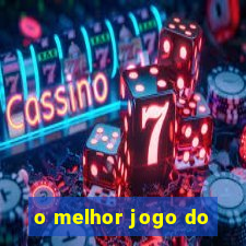 o melhor jogo do