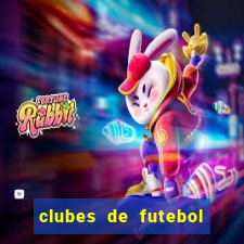 clubes de futebol ordem alfabetica