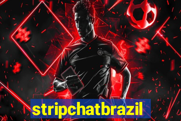 stripchatbrazil