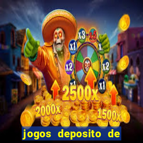 jogos deposito de 1 real