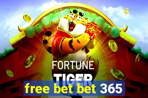 free bet bet 365