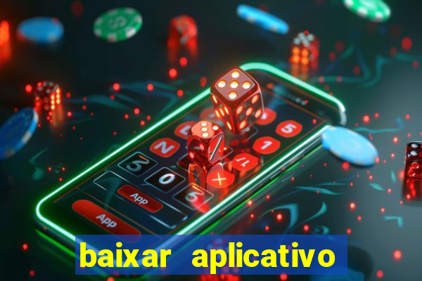 baixar aplicativo pix bet