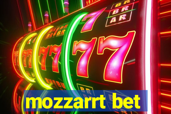 mozzarrt bet