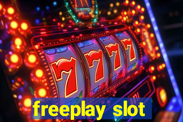 freeplay slot