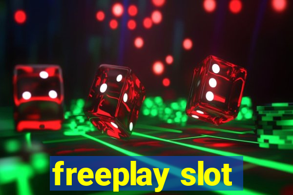 freeplay slot