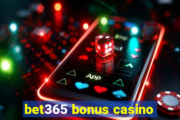 bet365 bonus casino