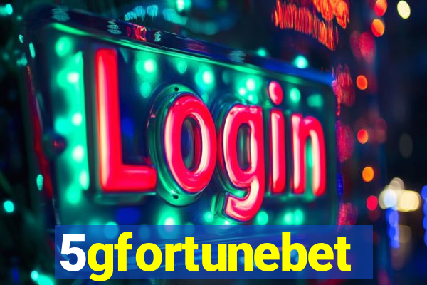 5gfortunebet