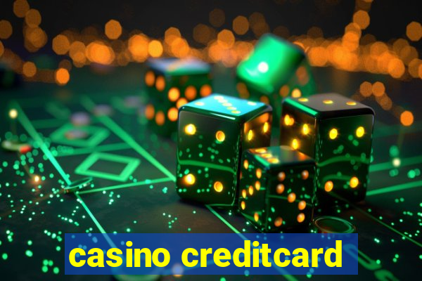 casino creditcard