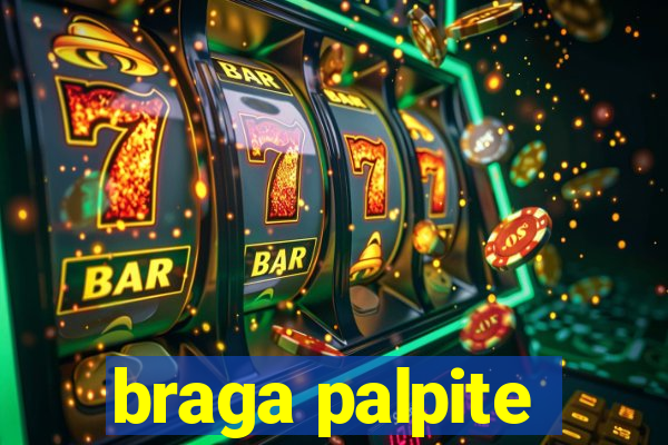 braga palpite