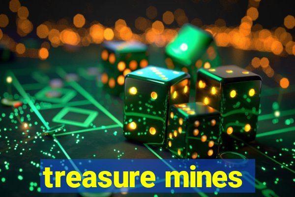 treasure mines