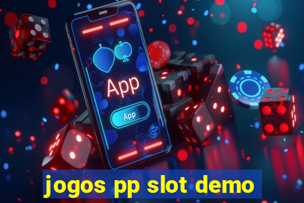 jogos pp slot demo