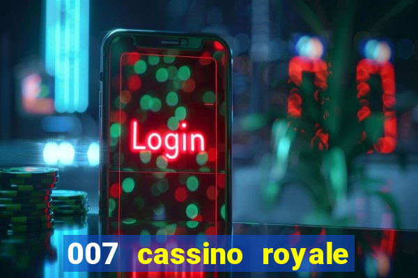 007 cassino royale torrent dublado